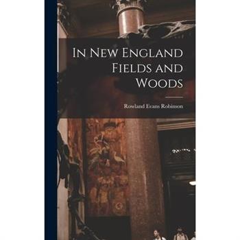 In New England Fields and Woods