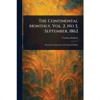 The Continental Monthly, Vol. 2, No 3, September, 1862