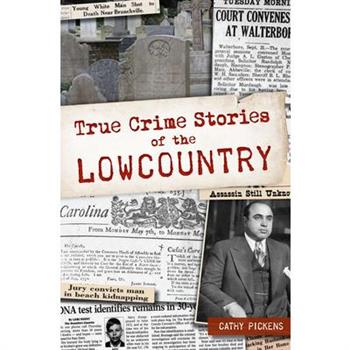 True Crime Stories of the Lowcountry