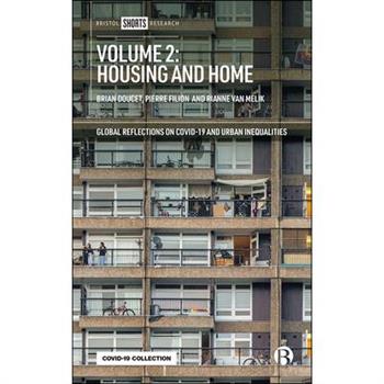 Volume 2: Housing and Home