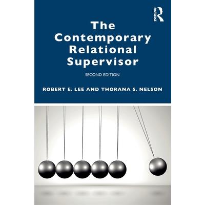 The Contemporary Relational Supervisor 2nd edition