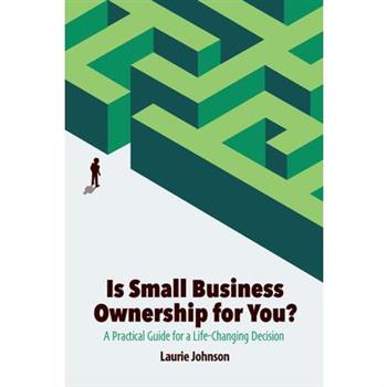 Is Small Business Ownership for You?