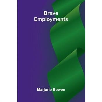 Brave Employments