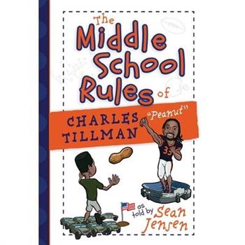 The Middle School Rules of Charles Tillman