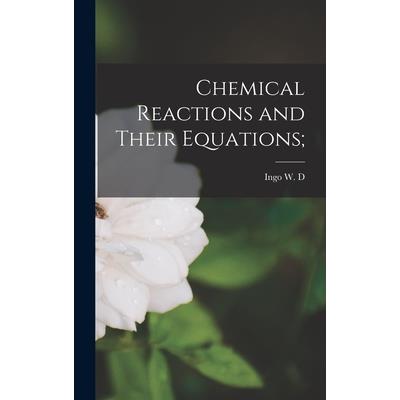 Chemical Reactions and Their Equations;