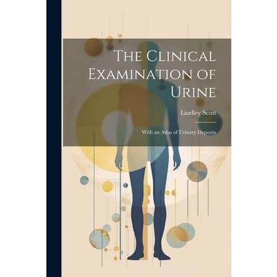 The Clinical Examination of Urine