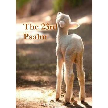 The 23rd Psalm
