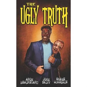 The Ugly Truth