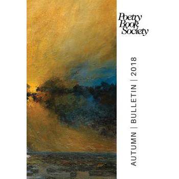 Poetry Book Society Autumn 2018 Bulletin