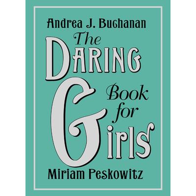 The Daring Book for Girls
