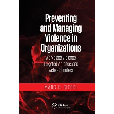 Preventing and Managing Violence in Organizations