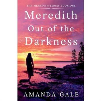 Meredith Out of the Darkness