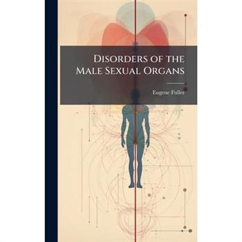 Disorders of the Male Sexual Organs