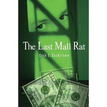 The Last Mall Rat