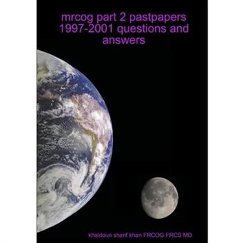 mrcog part 2 pastpapers 1997-2001 questions and answers
