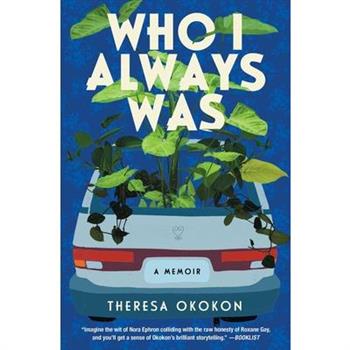 Who I Always Was