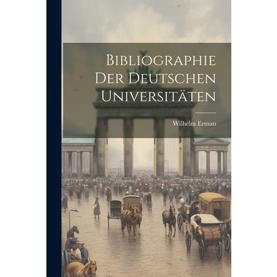 Bibliographie der Deutschen Universit瓣ten