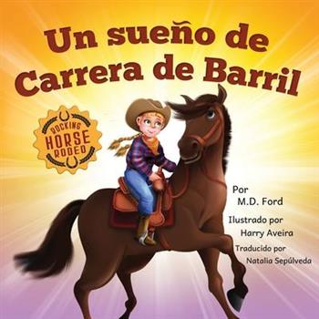 Un sue簽o de Carrera de Barril