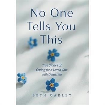 No One Tells You This