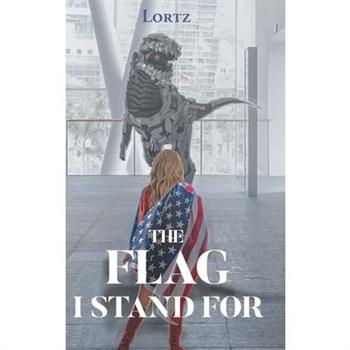 The Flag I Stand For