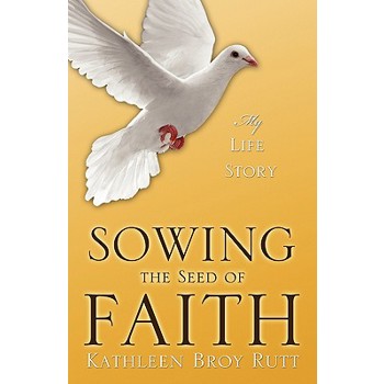 Sowing the Seed of Faith