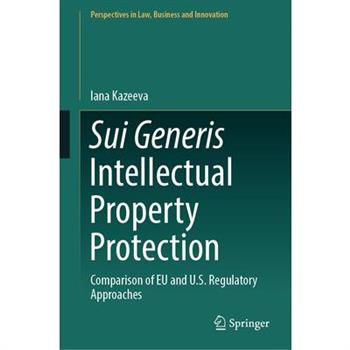 Sui Generis Intellectual Property Protection