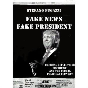 Fake News Fake President
