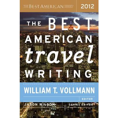 The Best American Travel Writing 2012