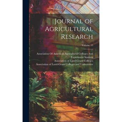 Journal of Agricultural Research; Volume 15