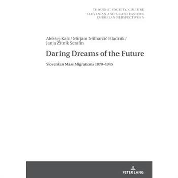 Daring Dreams of the Future