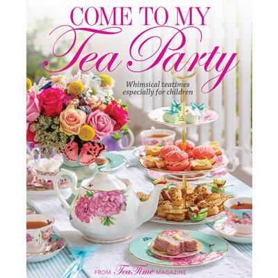 Come to My Tea Party