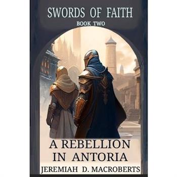 A Rebellion in Antoria