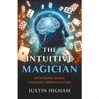 The Intuitive Magician