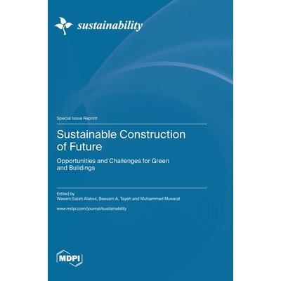 Sustainable Construction of Future