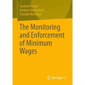 The Monitoring and Enforcement of Minimum Wages