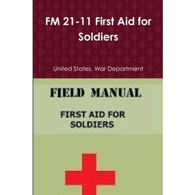 FM 21-11 First Aid for Soldiers
