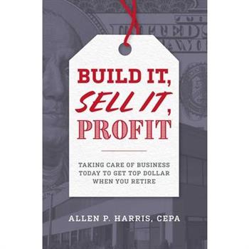 Build It, Sell It, Profit