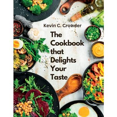 The Cookbook that Delights Your Taste