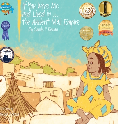 If You Were Me and Lived in...the Ancient Mali Empire