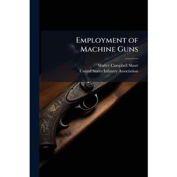 Employment of Machine Guns