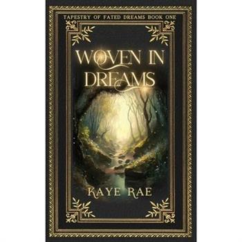 Woven In Dreams