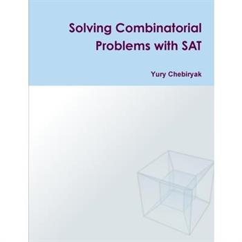 Solving Combinatorial Problems with SAT