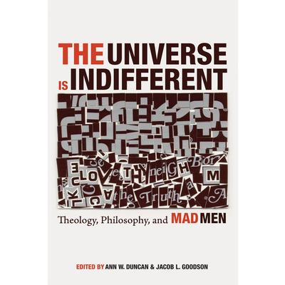 The Universe Is Indifferent