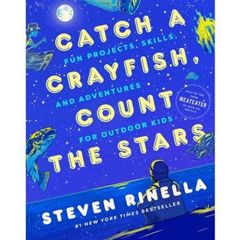 Catch a Crayfish, Count the Stars