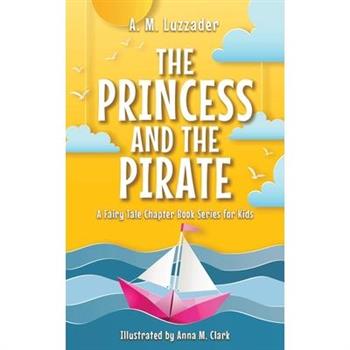 The Princess and the Pirate