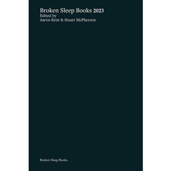 Broken Sleep Books 2023 Anthology