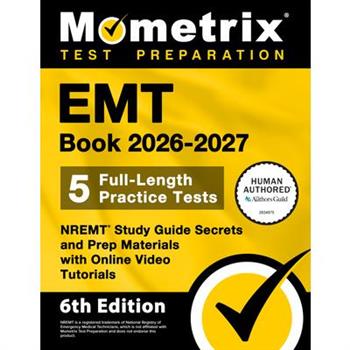 EMT Book 2026-2027 - 5 Full-Length Practice Tests, Nremt Study Guide Secrets and Prep Materials with Online Video Tutorials