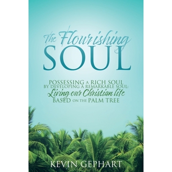 The Flourishing Soul