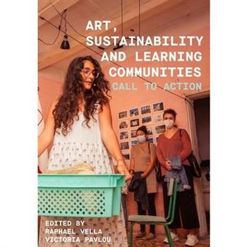 Art, Sustainability and Learning Communities