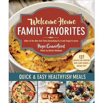 Welcome Home Family Favorites